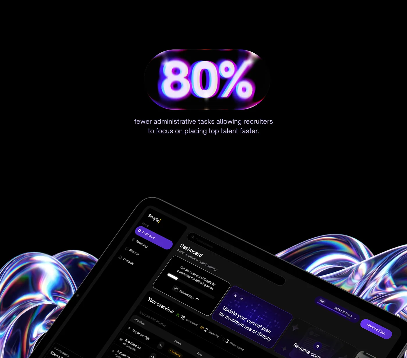 The 80% figure: fewer administrative tasks, so recruiters can place top talent faster